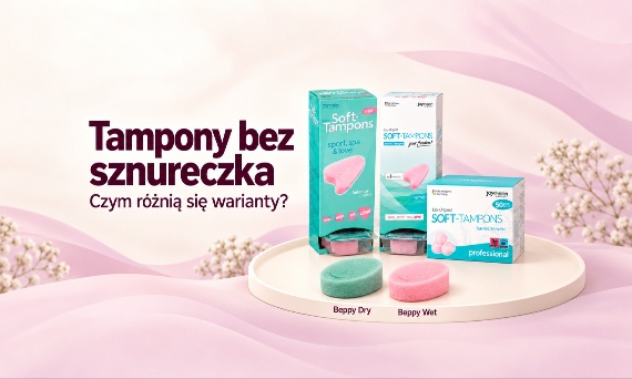 Tampony bez sznureczka: czym różnią się warianty i na co zwrócić uwagę?
